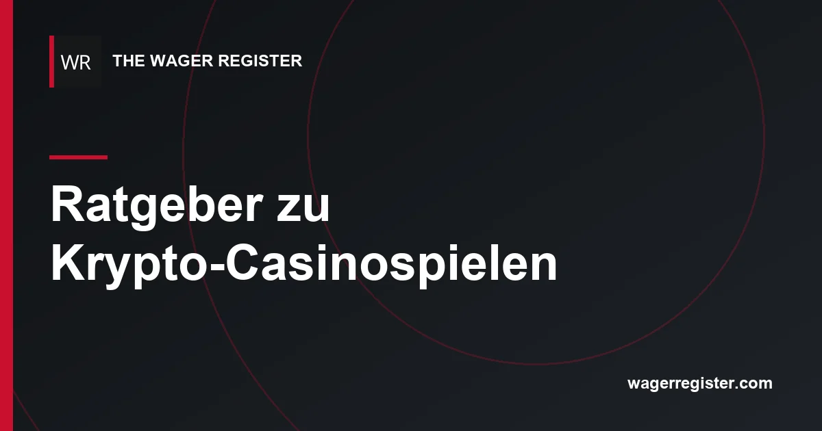 Ratgeber zu Krypto-Casinospielen