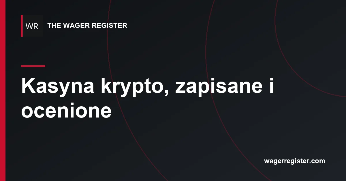 Kasyna krypto, zapisane i ocenione