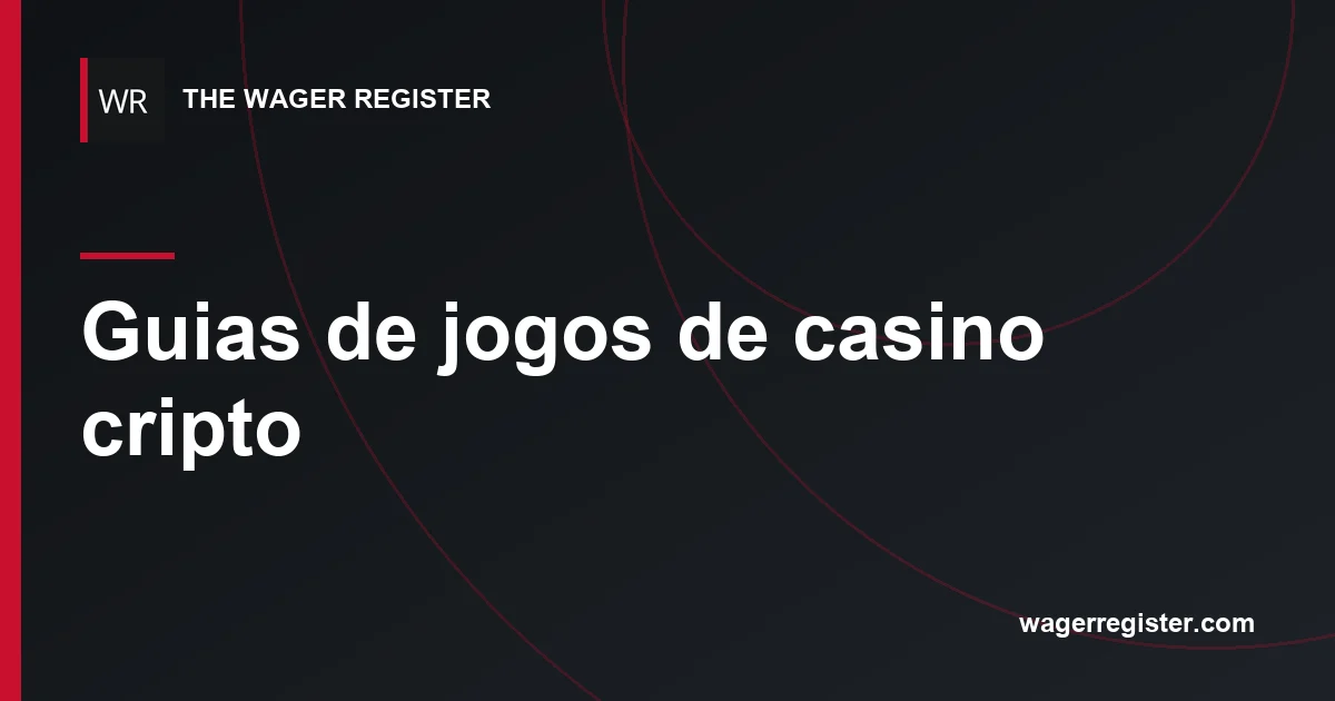 Guias de jogos de casino cripto